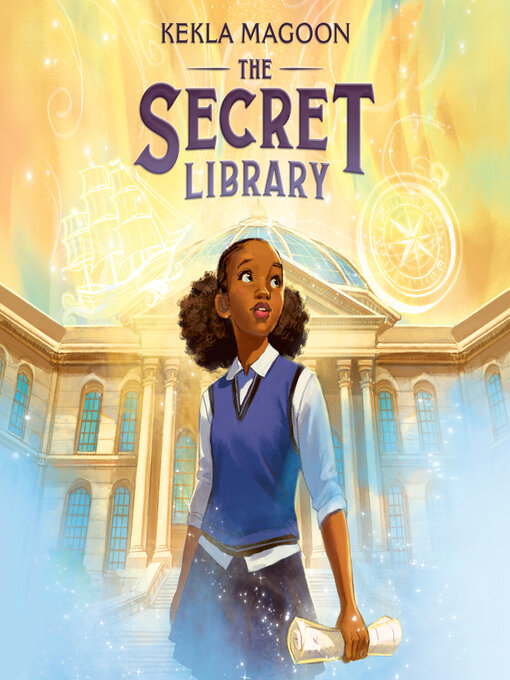 Title details for The Secret Library by Kekla Magoon - Wait list